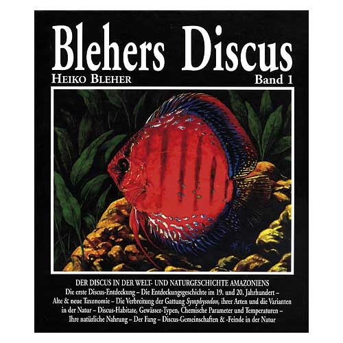 Aquapress: Blehers Discus Bd.1
