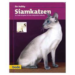 Katzenbuch Bede Verlag: Ihr Hobby Siamkatzen