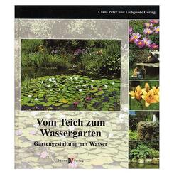 Dähne Verlag Vom Teich zum Wassergarten