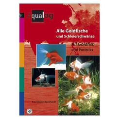 Aqualog Verlag Alle Goldfische und Schleierschwänze