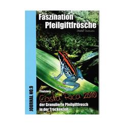 Divossen: Faszination Pfeilgiftfrösche Journal No.9