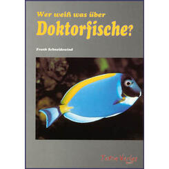 Tetra Verlag Wer weiß was über Doktorfische?