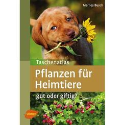 Ulmer Verlag Taschenatlas Pflanzen für Heimtiere