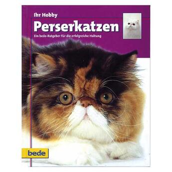 Katzenbuch Bede Verlag: Ihr Hobby Perserkatzen